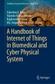 A Handbook of Internet of Things in Biomedical and Cyber Physical System (eBook, PDF)