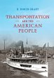 Transportation and the American People... - Bild 1