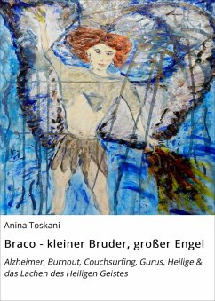 Braco - kleiner Bruder, großer Engel (eBook, ePUB) - Toskani, Anina