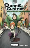 Dennis und Guntram - Zaubern für Profis (Band 3) (eBook, ePUB)