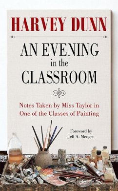 An Evening in the Classroom (eBook, ePUB) - Dunn, Harvey