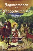 Jagdmethoden und Fanggeheimnisse (eBook, ePUB)