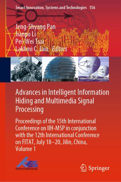 Advances in Intelligent Information Hiding and Multimedia Signal Processing (eBook, PDF)