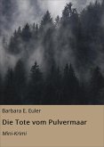 Die Tote vom Pulvermaar (eBook, ePUB)