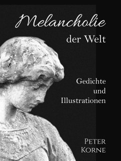 Melancholie der Welt (eBook, ePUB) - Korne, Peter