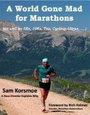 A World Gone Mad for Marathons (eBook, ePUB)