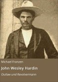 John Wesley Hardin (eBook, ePUB)