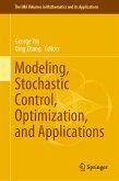 Modeling, Stochastic Control, Optimization, and Applications (eBook, PDF)