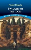 Twilight of the Idols (eBook, ePUB)