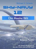 Sky-Navy 12 - Die Maske fällt (eBook, ePUB)