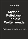 Mythen, Religionen und die Weltenwende (eBook, ePUB)