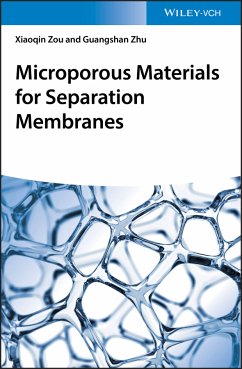Microporous Materials for Separation Membranes (eBook, ePUB) - Zou, Xiaoqin; Zhu, Guangshan
