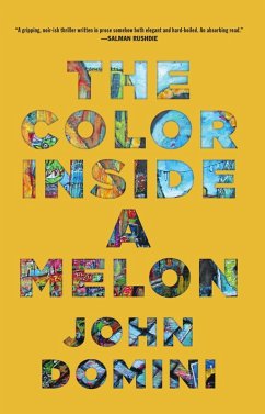 The Color Inside a Melon (eBook, ePUB) - Domini John