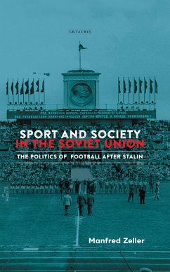 Sport and Society in the Soviet Union (eBook, ePUB) - Zeller, Manfred