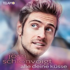 Alle Deine Küsse - Schlönvoigt,Jörn