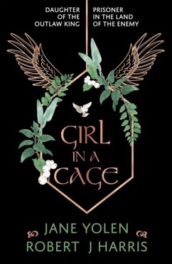 Girl in a Cage - Yolen, Jane; Harris, Robert J.