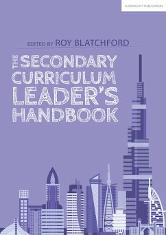 The Secondary Curriculum Leader's Handbook - Blatchford, Roy