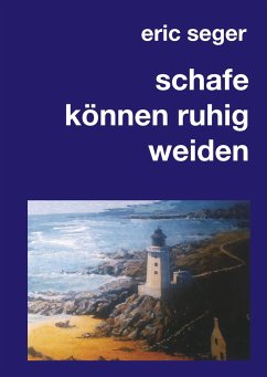 schafe können ruhig weiden - Seger, Eric