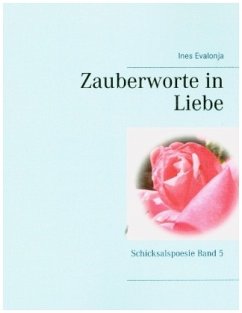 Zauberworte in Liebe - Evalonja, Ines