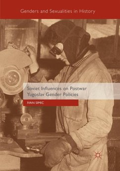 Soviet Influences on Postwar Yugoslav Gender Policies - Simic, Ivan