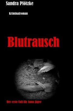 Blutrausch - Plötzke, Sandra