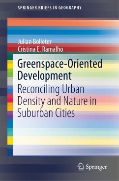 Greenspace-Oriented Development - Bolleter, Julian;Ramalho, Cristina E.