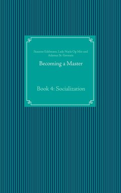 Becoming a Master - Edelmann, Susanne;Og-Min, Lady Nayla;St. Germain, Adamus