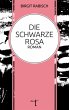 Die Schwarze Rosa - Bild 1