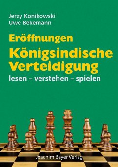 Eröffnungen - Königsindische Verteidigung - Konikowski, Jerzy;Bekemann, Uwe