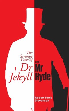 The Strange Case of DR. Jekyll and Mr. Hyde - Stevenson, Robert Louis