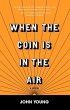 When the Coin is in the Air (eBook,... - Bild 1