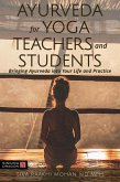 Ayurveda for Yoga Teachers and Students (eBook, ePUB)