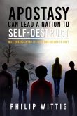 Apostasy Can Lead a Nation to Self-Destruct (eBook, ePUB)
