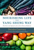 Nourishing Life the Yang Sheng Way (eBook, ePUB)