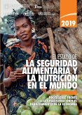 El estado de la seguridad alimentaria y nutrición en el mundo 2019 (eBook, PDF)