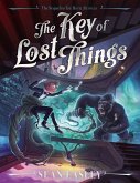 The Key of Lost Things (eBook, ePUB)