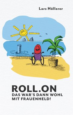 Roll.on (eBook, ePUB) - Höllerer, Lars