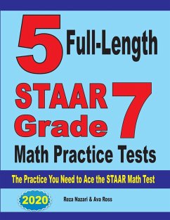 5 Full-Length STAAR Grade 7 Math Practice Tests - Nazari, Reza; Ross, Ava