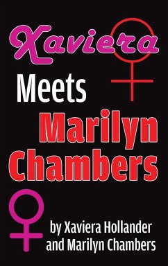 Xaviera Meets Marilyn Chambers (hardback) - Hollander, Xaviera; Chambers, Marilyn