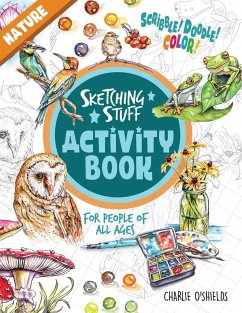 Sketching Stuff Activity Book - Nature - O'Shields, Charlie