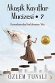 Akasik Kayitlar Mucizesi - 2