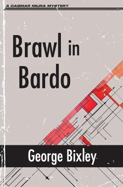 Brawl in Bardo - Bixley, George