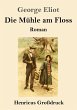 Die Mühle am Floss (Großdruck) - Bild 1