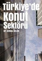 Türkiyede Konut Sektörü - Özlük, Serdal