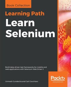Learn Selenium - Gundecha, Unmesh; Cocchiaro, Carl