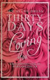 Thirty Days of Loving You