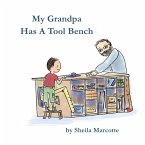 My Grandpa Has a Tool Bench