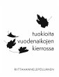 Tuokioita vuodenaikojen kierrossa - Bild 1