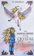 The Magical Secret of the Crystal... - Bild 1