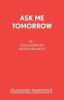 Ask Me Tomorrow - Bild 1